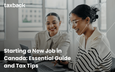 Starting a New Job in Canada Essential Guide and Tax Tips