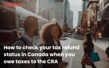 How to check your tax refund status in Canada when you owe taxes to the CRA