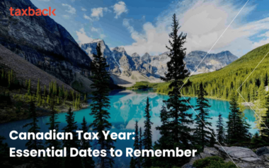 Canadian Tax Year Essential Dates to Remember