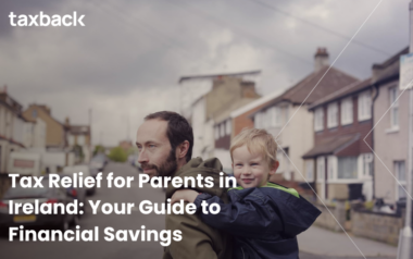 Tax Relief for Parents in Ireland Your Guide to Financial Savings