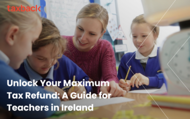 Unlock Your Maximum Tax Refund A Guide for Teachers in Ireland