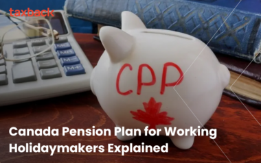 Canada Pension Plan for Working Holidaymakers Explained