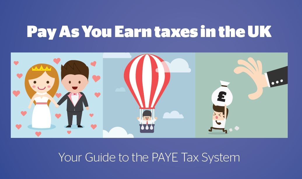 Pay As You Earn taxes in the UK: Your Guide to the PAYE System